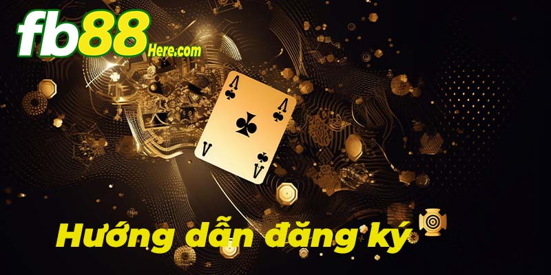 Toàn bộ 5 bước để đăng ký FB88 nhanh chóng